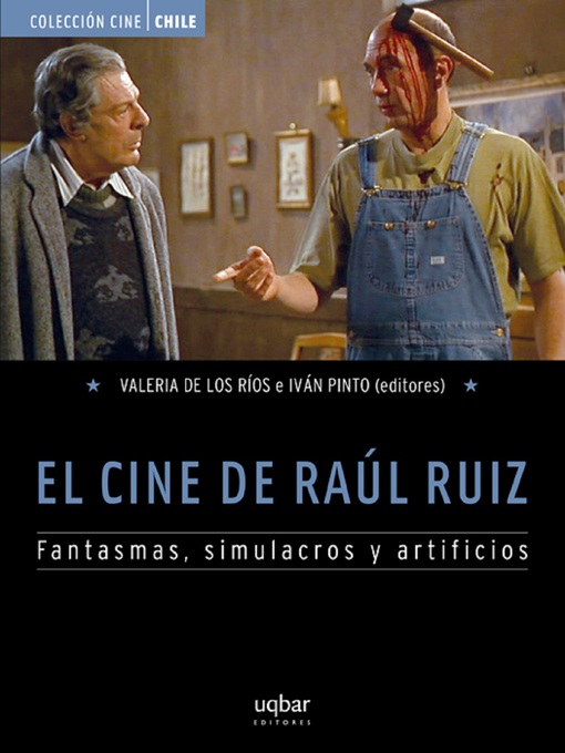 Title details for El Cine de Raúl Ruiz by Valeria de los Ríos - Available